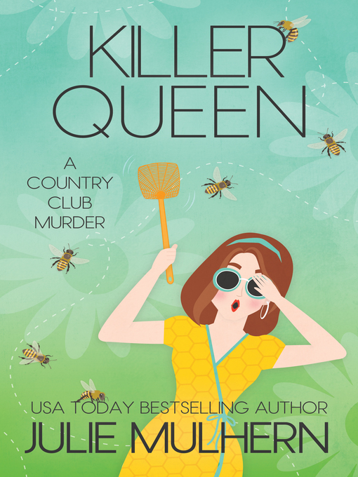 Title details for Killer Queen by Julie Mulhern - Available